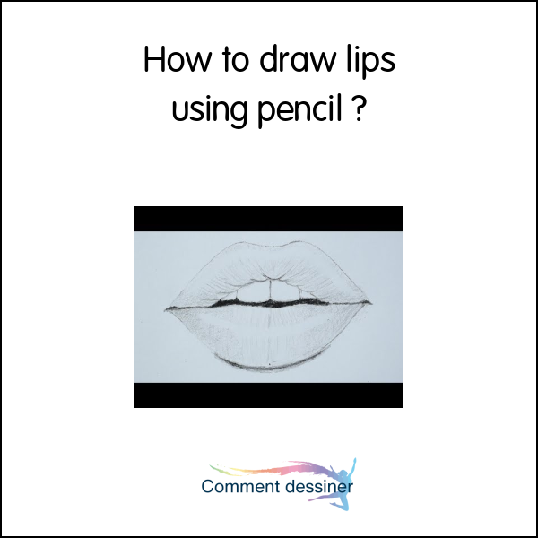 How to draw lips using pencil